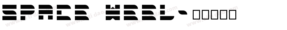 Space Weel字体转换